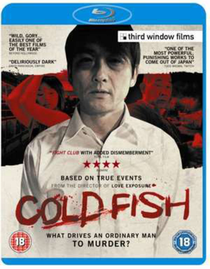 Sion Sono's COLD FISH Coming To UK Blu-ray/DVD June 27th